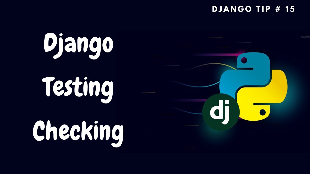 Django Testing | Learn To Test Django Views | Django Tips #15