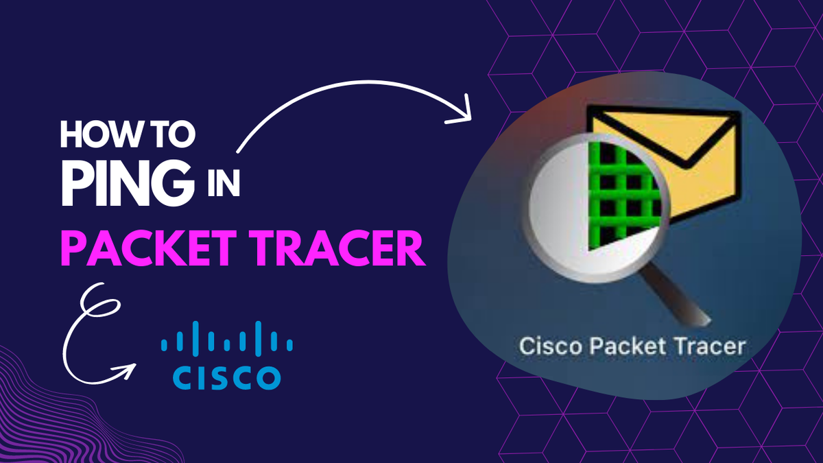 How To PING In Cisco Packet Tracer How To PING In Cisco Packet Tracer