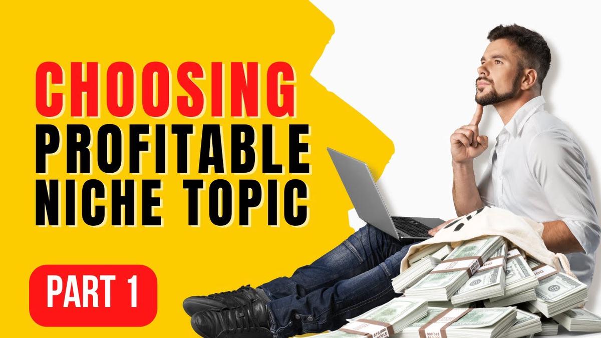 'Video thumbnail for Choose A Profitable Niche - Make Money Online Course Part 1'