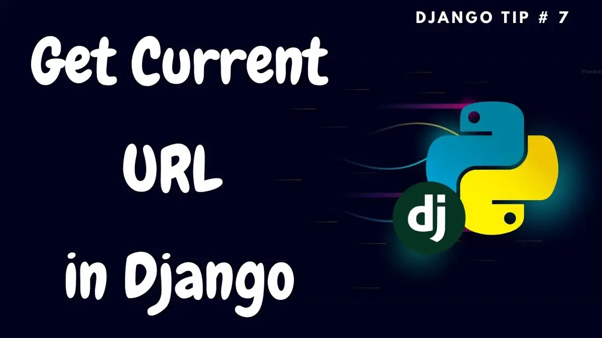 'Video thumbnail for How to Get the Current URL Within a Django Template | Django Tips#7'
