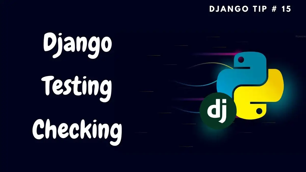 'Video thumbnail for Django Testing | Learn to Test Django Views | Django Tips #15'