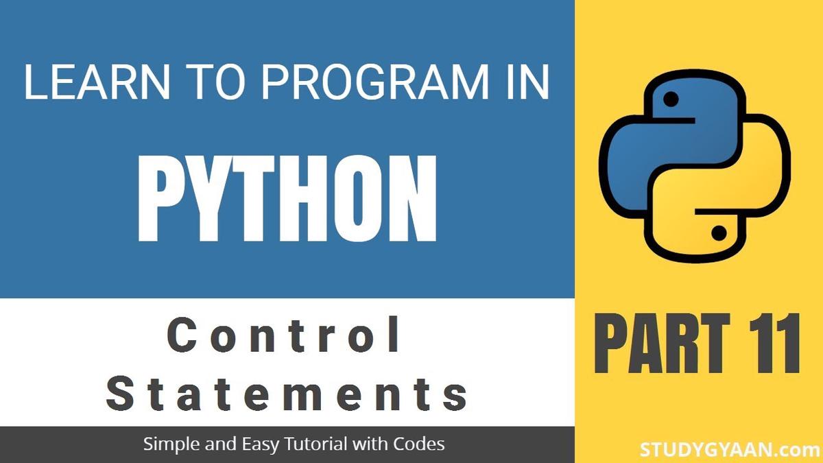 'Video thumbnail for Python Tutorial 11 - Loop Control Statements and Iterator - Break Continue Pass'