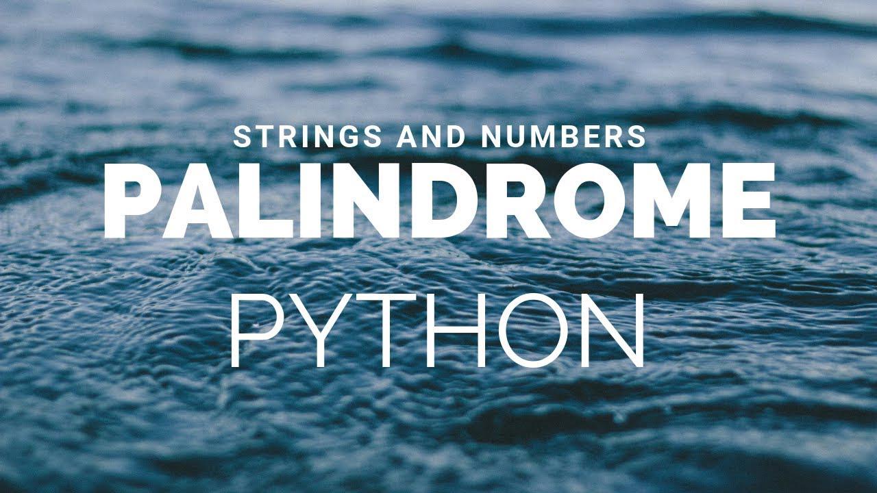 'Video thumbnail for Python Program to Check a String and Number is Palindrome Or Not'