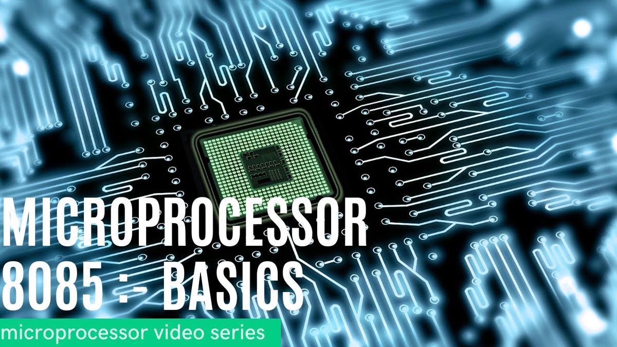 'Video thumbnail for Microprocessor 8085 | Basics'