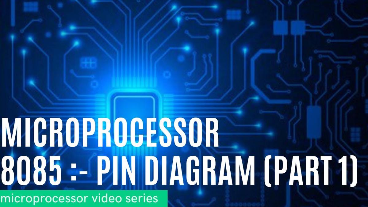 'Video thumbnail for Microprocessor 8085 | Pin Diagram | Part 1'