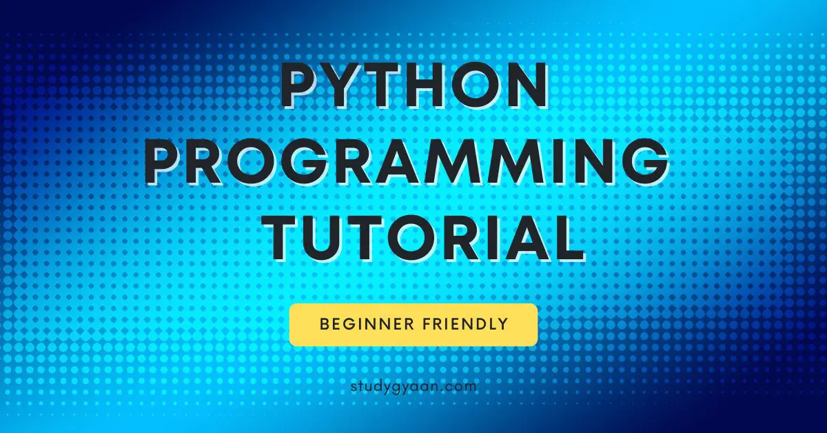 Beginning Python Tutorial