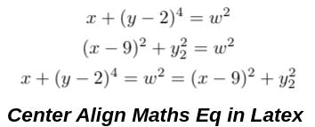 Center Align Maths Equation in Latex